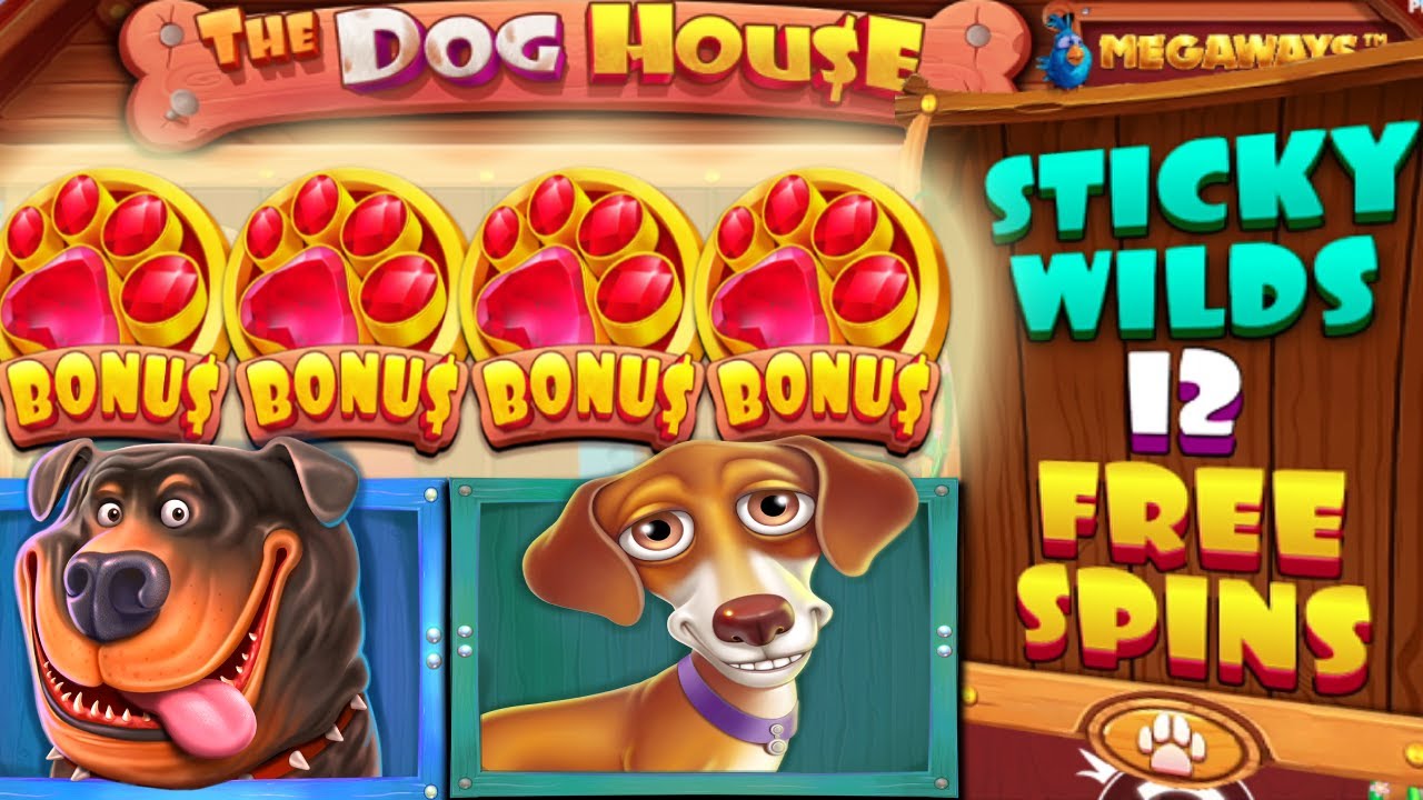 Dog House Megaways sticky wilds bonus Dog House Megaways sticky wilds bonus